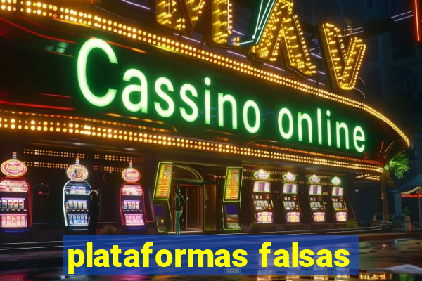 plataformas falsas